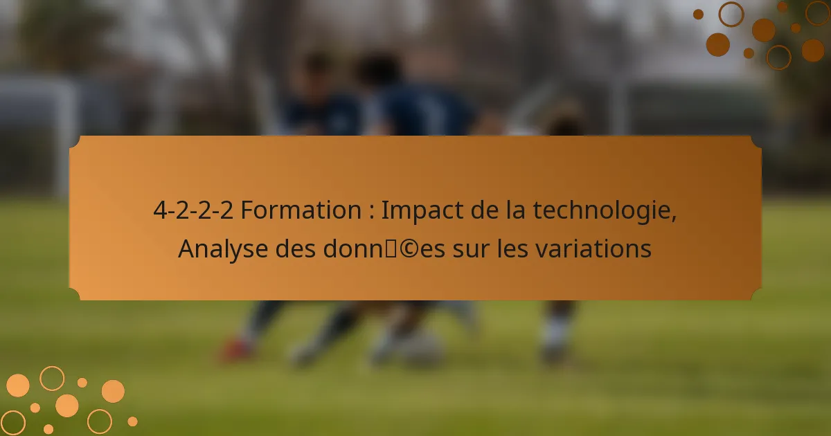 4-2-2-2 Formation : Impact de la technologie, Analyse des données sur les variations